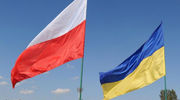 "Ukraina musi pomóc Polsce"