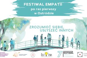 Festiwal Empatii - zrozumieć siebie, usłyszeć innych 