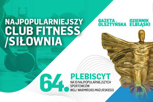 Najpopularniejszy Club Fitness/Siłownia