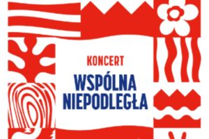 Stolica zaprasza na koncert "Wspólna Niepodległa". Jak dojechać?