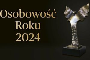 OSOBOWOŚĆ ROKU 2024. Zgłoś do nagrody przedstawicieli świata kultury, polityki, biznesu, nauki, czy społeczników