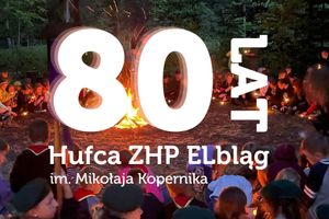 Harcerze z Elbląga zapraszają na 80. urodziny