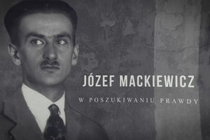 Marzył o zniszczeniu sowieckiego komunizmu. 40. rocznica śmierci Józefa Mackiewicza