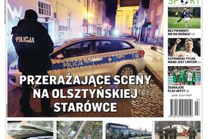 Już dziś najnowsze wydanie Gazety Olsztyńskiej