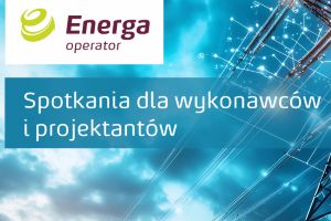 Dzień Wykonawcy z Energa-Operator w Olsztynie