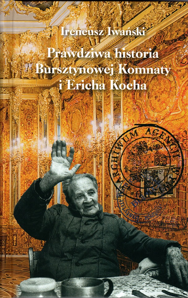 Erich Koch: od stryczka ocaliła go Bursztynowa Komnata - Moje Mazury