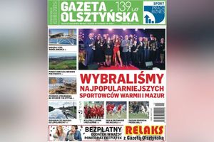 Najnowsze wydanie Gazety Olsztyńskiej