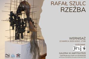Wystawa prac Rafała Szulca w amfiteatrze