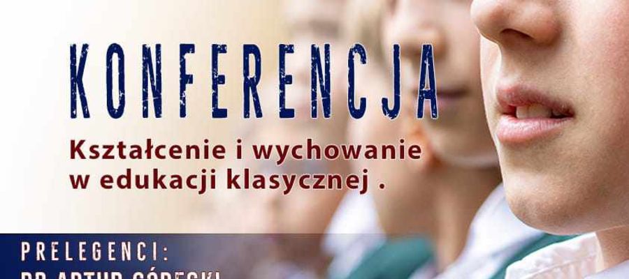 Kształcenie i wychowanie w edukacji klasycznej