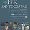"Ełk od początku" czyli podróż przez najdawniejsze dzieje miasta