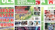 Najnowsze wydanie Gazety Olsztyńskiej
