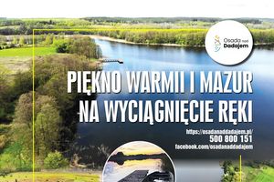 Piękno Warmii i Mazur na wyciągnięcie ręki