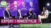 [WIDEO]Eksport i inwestycje: region - świat. IX Kongres Przyszłości 2025