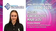 Młodzi Europejczycy mają głos! - Michalina Dzikowska