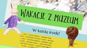 Wakacje z Muzeum 2025
