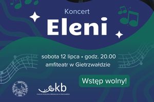 Zapraszamy do Gietrzwałdu  na koncert ELENI