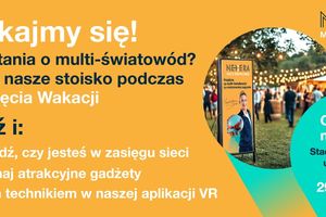 Twój dom, twoje połączenie ze światem – NEXERA łączy ludzi podczas pikniku Rozpoczęcie wakacji w Dywitach
