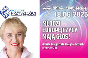 Młodzi Europejczycy mają głos! - dr hab. Małgorzata Molęda-Zdziech