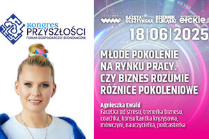 Młode pokolenie na rynku pracy. Czy biznes rozumie różnice pokoleniowe? - Agnieszka Ewald