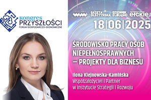 Środowisko pracy osób niepełnosprawnych – projekty dla biznesu - lona Klejnowska-Kamińska