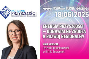 Energia przyszłości – odnawialne źródła a rozwój regionalny - Kaja Sawicka