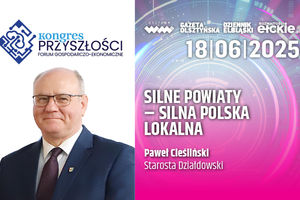 Silne powiaty – silna Polska lokalna - Paweł Cieśliński