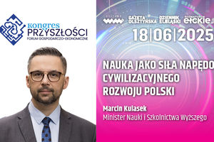 Nauka jako siła napędowa cywilizacyjnego rozwoju Polski - Marcin Kulasek