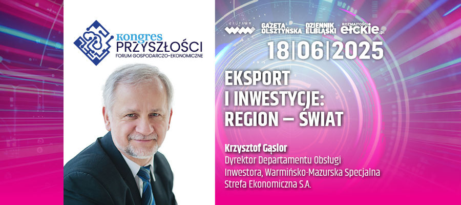 Eksport i inwestycje: region – świat - Krzysztof Gąsior