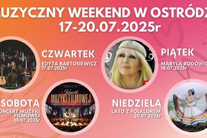 Lipcowy weekend imprez w Ostródzie
