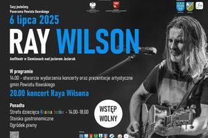 „Tacy jesteśmy. Panorama Powiatu Iławskiego” – koncert Raya Wilsona i święto gmin Powiatu Iławskiego