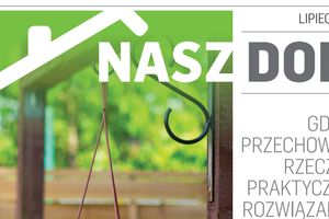 Nasz Dom lipiec 2025