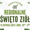 XV Regionalne Święto Ziół