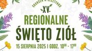 XV Regionalne Święto Ziół