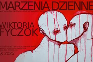"Marzenia dzienne" Wiktorii Fyczok