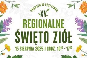 XV Regionalne Święto Ziół