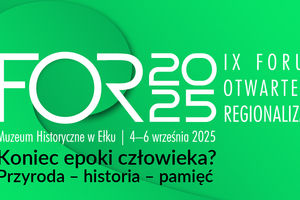 Rozpoczyna się IX Forum Otwartego Regionalizmu