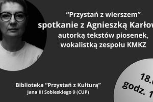 Teksty punkowych kawałków jako wiersze? Spotkanie z Agnieszką Karłowicz