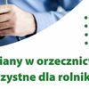 Rewolucja w orzecznictwie KRUS. Uproszczone procedury, szybsze decyzje