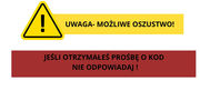 Prośba o kod do szybkiego przelewu? ZACHOWAJ OSTROŻNOŚĆ!