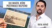 Ełk: serce Mazur, które bije historią