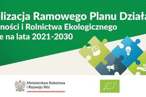 Zaktualizowany Ramowy Plan Działań dla Żywności i Rolnictwa Ekologicznego 2021-2030