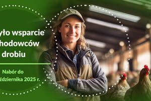 120 mln zł na wsparcie dla hodowców drobiu