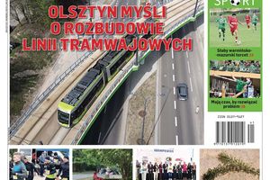 Już dziś najnowsze wydanie Gazety Olsztyńskiej