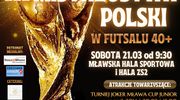 Przed nami III Mistrzostwa Polski w Futsalu 40+