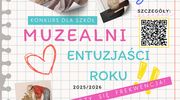 Muzealni Entuzjaści Roku – druga edycja konkursu!